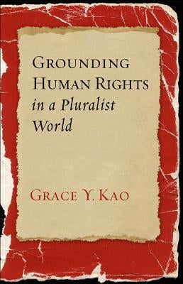 Grounding Human Rights in a Pluralist World Paperback Georgetown University Press