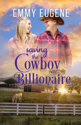 Saving the Cowboy Billionaire Paperback Aej Creative Works