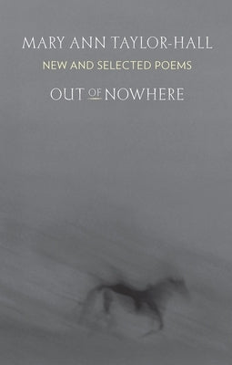 Out of Nowhere: New and Selected Poems Paperback Old Cove Press
