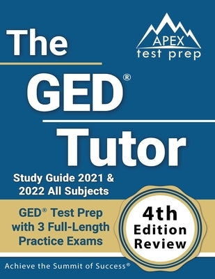 Paperback GED Tutor Study Guide by Apex Test Prep featuring all subjects and three full-length practice exams.
