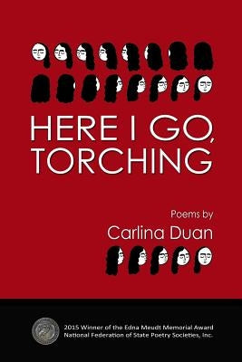 Here I Go, Torching Paperback Createspace Independent Publishing Platform
