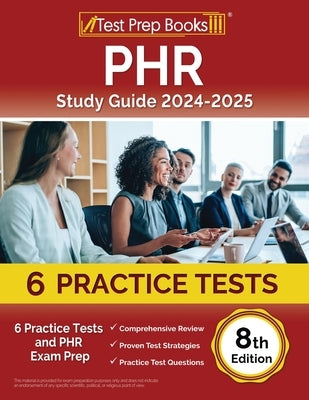 Paperback PHR Study Guide 2023-2024 by Test Prep Books with 6 practice tests for PHR exam preparation.