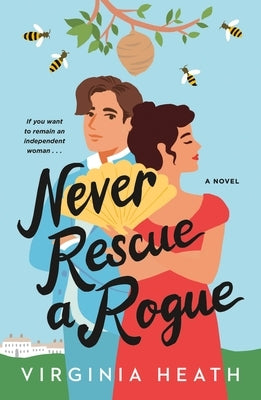 Paperback of Never Rescue a Rogue by St. Martin's Griffin featuring the book cover with title and author details.