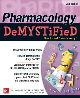 Pharmacology Demystified, Second Edition Paperback McGraw Hill / Medical
