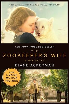 The Zookeeper's Wife: A War Story W. W. Norton & Company