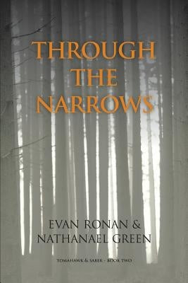 Through the Narrows Paperback Calhoun Publishing