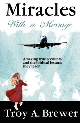 Miracles With A Message Paperback Aventine Press