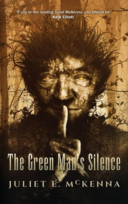 The Green Man's Silence Paperback Wizard's Tower Press