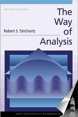 The Way of Analysis, Revised Edition Paperback Jones & Bartlett Publishers