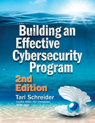 Building an Effective Cybersecurity Program Paperback Rothstein Publishing