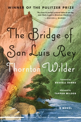 The Bridge of San Luis Rey Paperback Harper Perennial