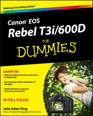 Canon EOS Rebel T3i / 600d for Dummies Paperback For Dummies