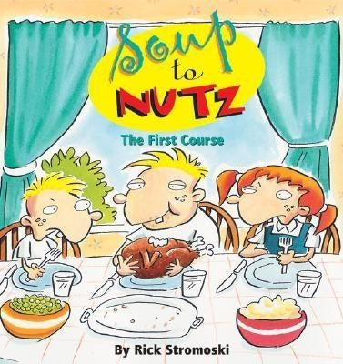 Soup to Nutz Paperback Andrews McMeel Publishing, LLC