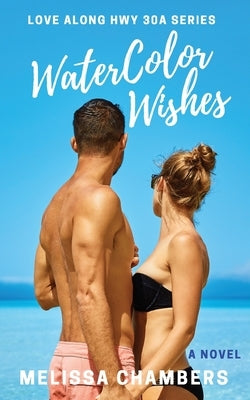 WaterColor Wishes Paperback Melissa Chambers