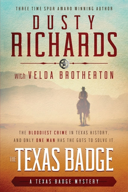 The Texas Badge Paperback Galway Press