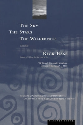 The Sky, the Stars, the Wilderness Paperback Mariner Books