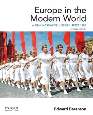 Paperback of "Europe in the Modern World: A New Narrative History" by Oxford University Press, USA, showing the book cover.