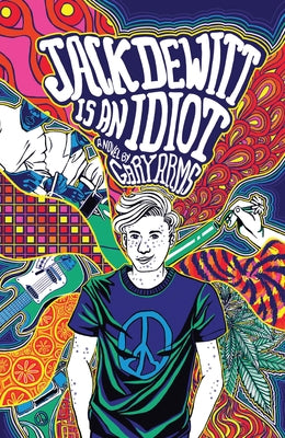 Jack DeWitt Is an Idiot Paperback Advantage Media Group