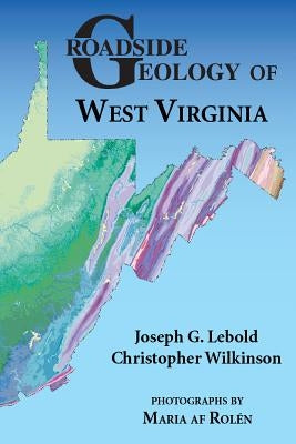 Paperback book titled "Roadside Geology of West Virginia" by Mountain Press Publishing Co., showing a geological map on the cover.
