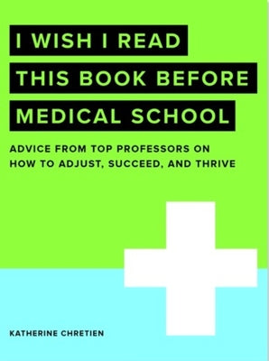 I Wish I Read This Book Before Medical School Paperback Peterson's