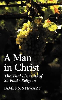 A Man in Christ Paperback Regent College Publishing