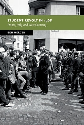 Student Revolt in 1968 Paperback Cambridge University Press