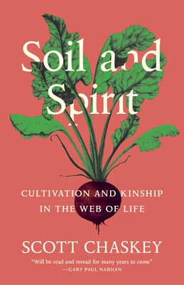 Paperback of Soil and Spirit by Milkweed Editions, showing the book cover with earthy tones and botanical illustrations.