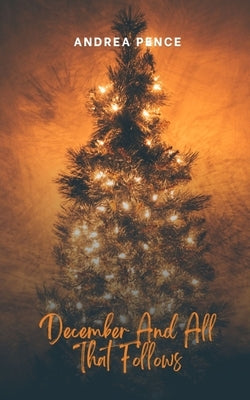 December And All That Follows Paperback Libresco Feeds Private Limited