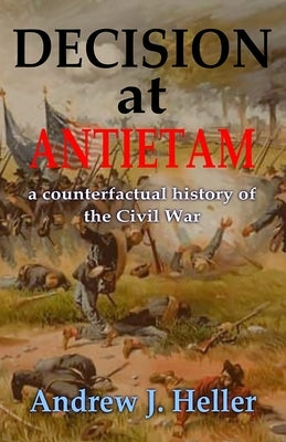 Decision at Antietam Paperback Fiction4all