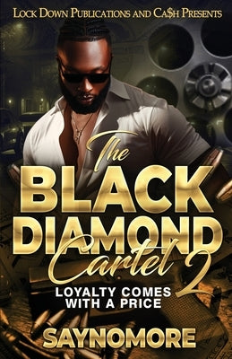 The Black Diamond Cartel 2 Paperback Lock Down Publications