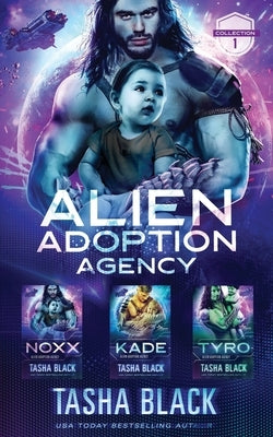 Alien Adoption Agency: Collection 1 Paperback Independently Published