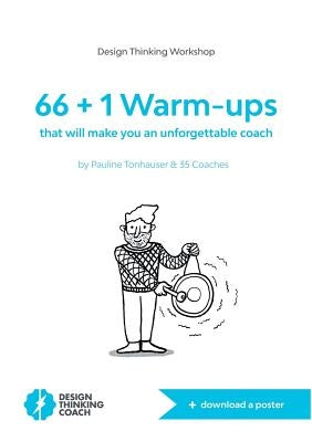 66 + 1 Warm-ups: that will make you an unforgettable coach by Tonhauser, Pauline