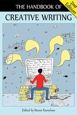 The Handbook of Creative Writing Paperback Edinburgh University Press