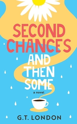 Second Chances and Then Some Paperback Mavitae Publishing