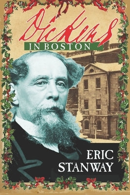 Dickens In Boston Paperback Independently Published