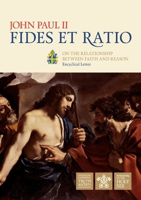 Fides et Ratio Paperback Catholic Truth Society (London)