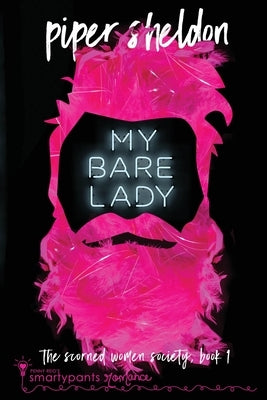 My Bare Lady Paperback Smartypants Romance