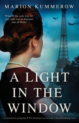 A Light in the Window: A completely gripping WW2 historical novel with a heartbreaking twist Paperback Bookouture