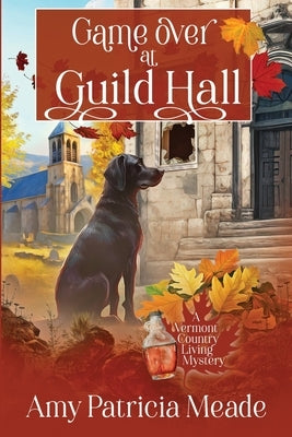 Game Over at Guild Hall Paperback Beyond the Page Publishing