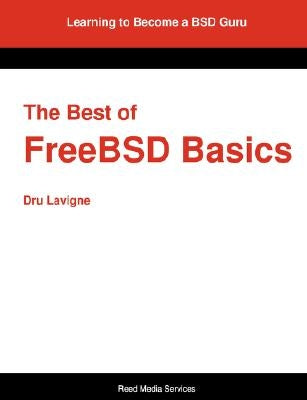 The Best of Freebsd Basics Paperback Reed Media Services