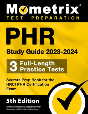 Paperback PHR Study Guide 2023-2024 by Mometrix Media LLC with practice tests and exam prep for HRCI PHR certification.