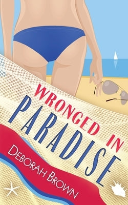 Wronged in Paradise Paperback Paradise Books LLC