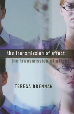 The Transmission of Affect Paperback Cornell University Press