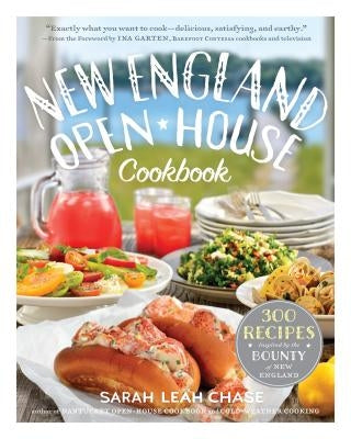 New England Open-House Cookbook: 300 Recipes Inspired by the Bounty of New England Paperback Workman Publishing