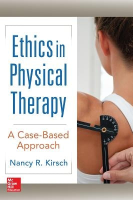 Paperback book titled "Ethics in Physical Therapy: A Case Based Approach" by McGraw Hill Medical with a blue cover.