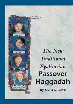 The New Traditional Egalitarian Haggadah Paperback Norlee Publishing Ltd.