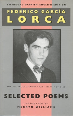 Lorca: Selected Poems: Bilingual Spanish-English Edition Paperback Bloodaxe Books
