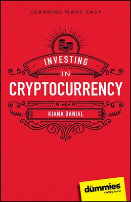 Investing in Cryptocurrency for Dummies Paperback For Dummies