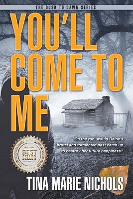 You'll Come To Me Paperback Documeant Publishing