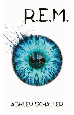 R.E.M.: A Clean Young Adult Thriller Paperback Quill & Flame Publishing House
